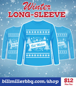 Winter long sleeve. Billmillerbbq.com/shop $12 plus tax. Image includes three Bill Miller long sleeves with snowflakes falling